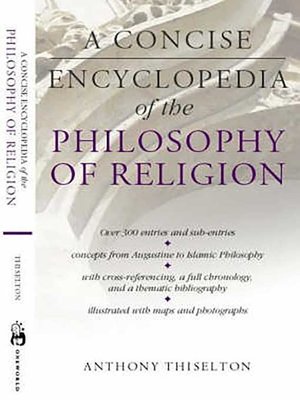 cover image of A Concise Encyclopedia of the Philosophy of Religion